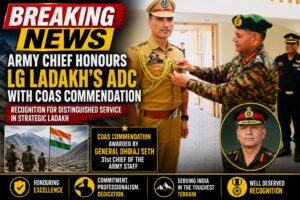 Army Chief Honours Ladakh LG's ADC with COAS Commendation for Distinguished Service