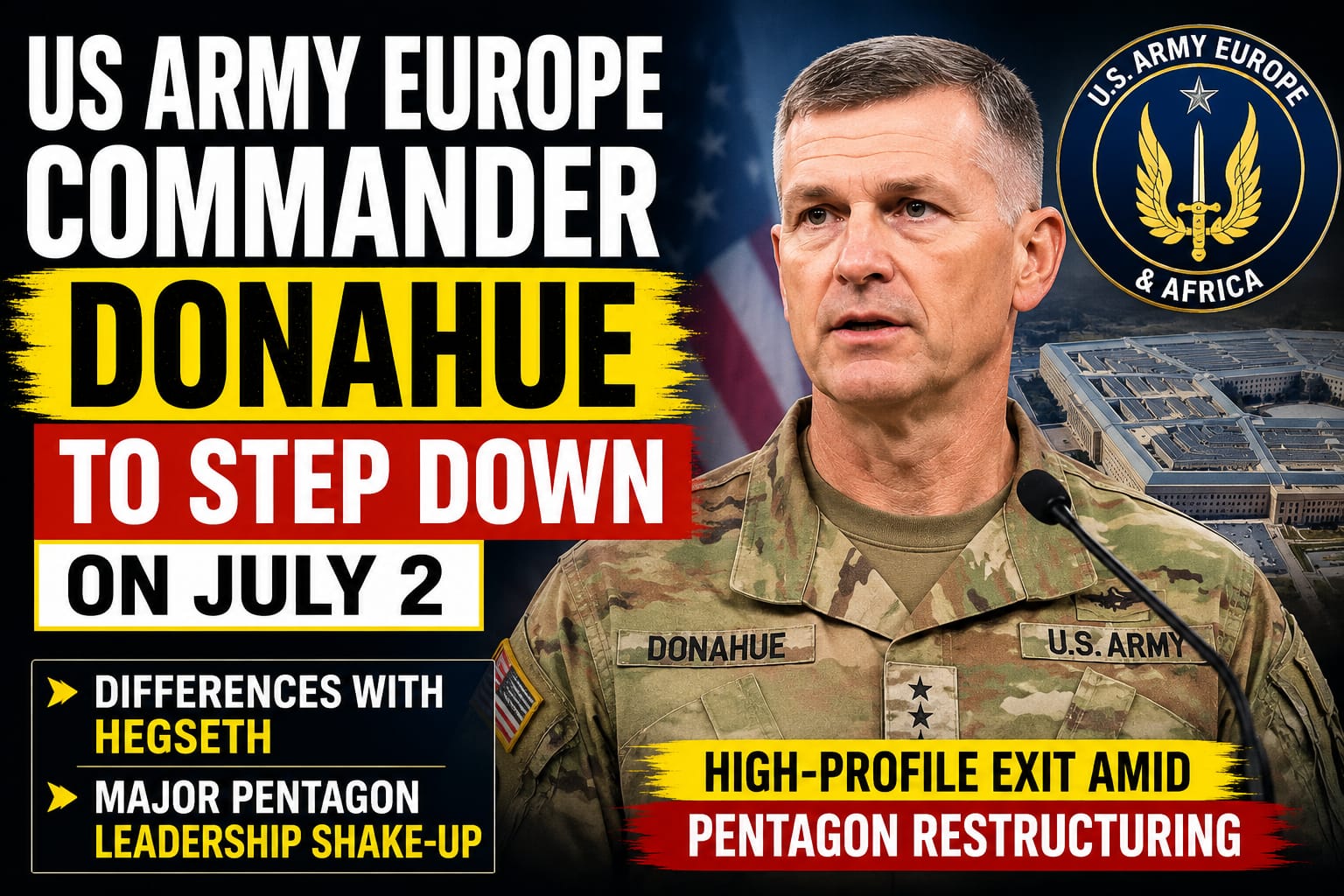 US Army Europe Commander Gen. Christopher Donahue to Step Down Amid Pentagon Reshuffle