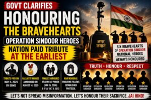 Government Refutes Claims on Operation Sindoor Martyrs, Says Nation Honoured Six Bravehearts Long Ago