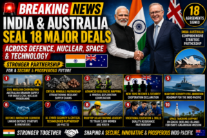 India and Australia Sign 18 Agreements to Deepen Strategic Partnership Across Defence, Nuclear Energy, Space and Technology