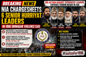 NIA Chargesheets Six Senior Hurriyat Leaders in 1996 Srinagar Violence Case