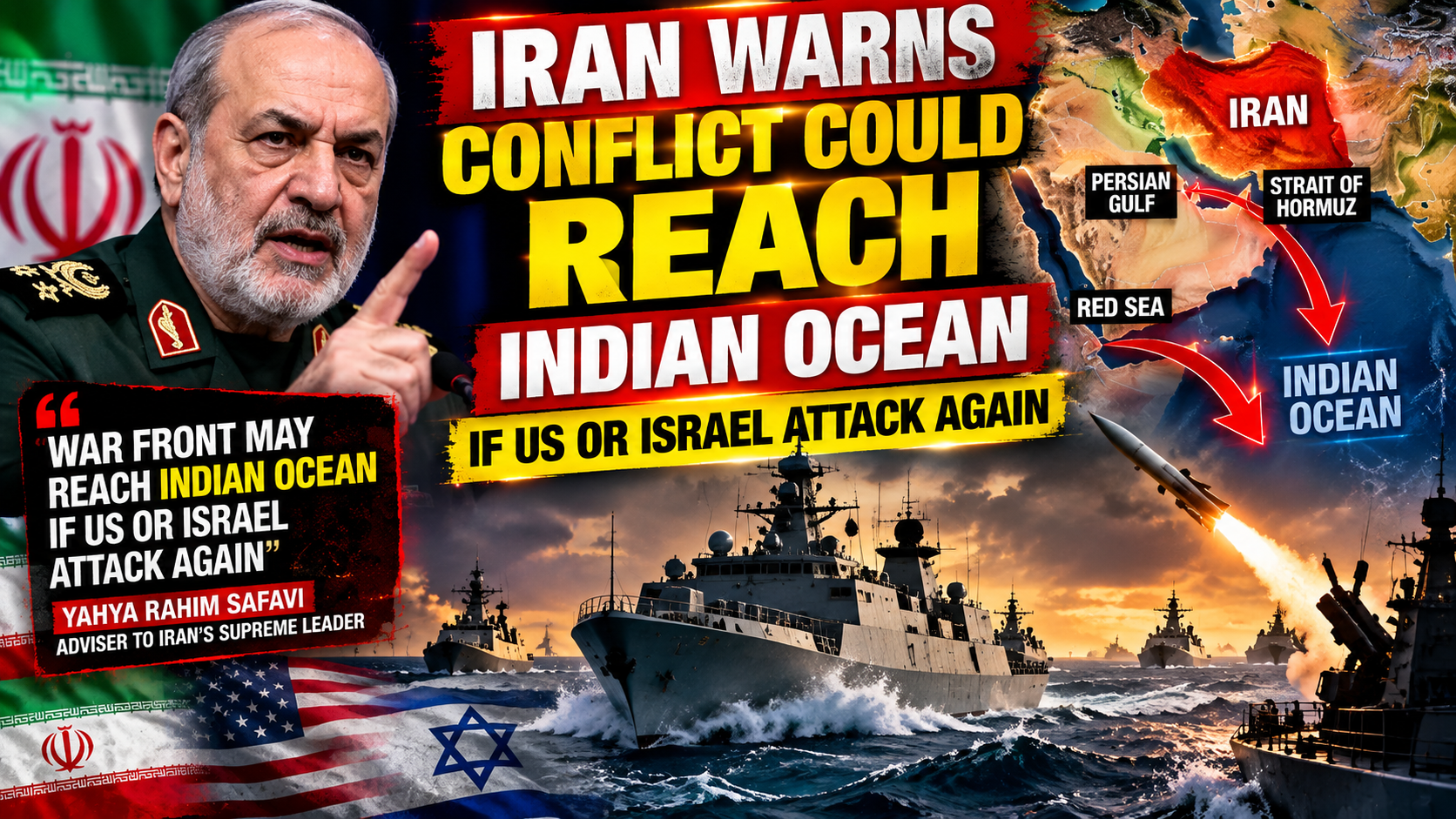Iran Warns Conflict Could Expand to Indian Ocean if US or Israel Attacks Again